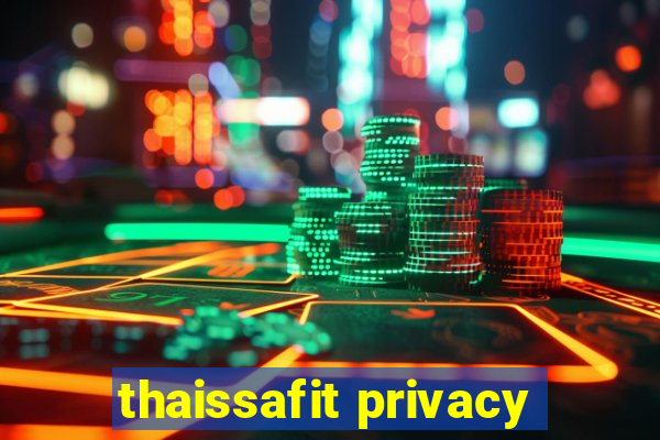 thaissafit privacy